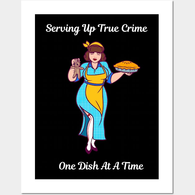 Mama Tie- Serving Up True Crime One Dish At A Time Wall Art by Mad Ginger Entertainment 